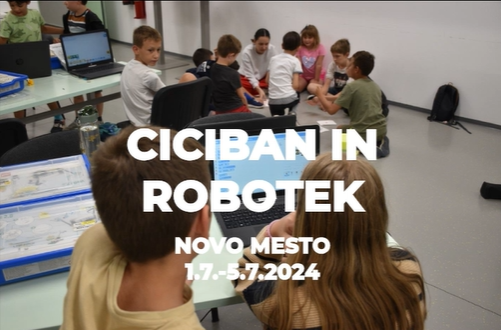 Zaključene prve poletne delavnice Ciciban in robotek 2024 v Novem mestu